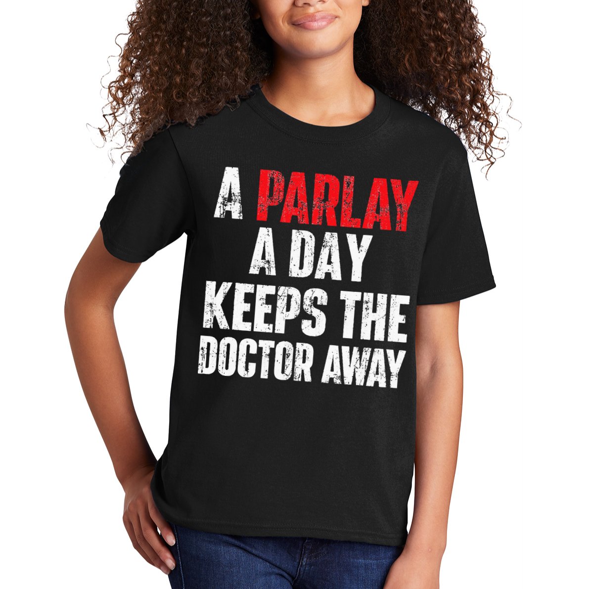A Parlay A Day Keeps The Doctor Away Sports Betting Gambler Kids T-Shirt