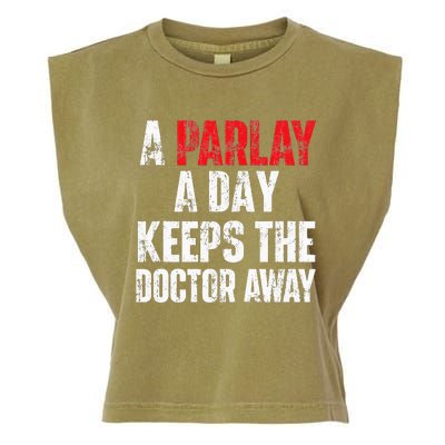 A Parlay A Day Keeps The Doctor Away Sports Betting Gambler Garment-Dyed Women's Muscle Tee