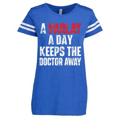 A Parlay A Day Keeps The Doctor Away Sports Betting Gambler Enza Ladies Jersey Football T-Shirt