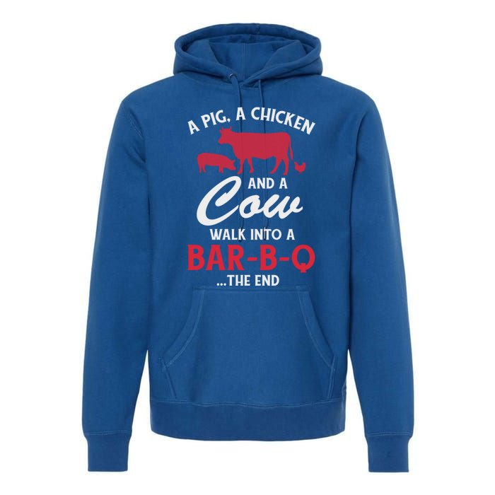 A Pig A Chicken And A Cow Funny Bbq Food Grilling Gift Premium Hoodie