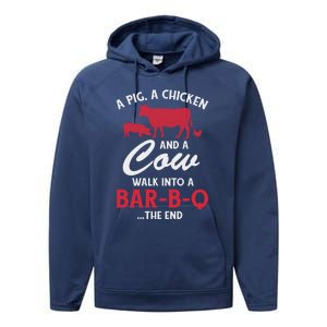 A Pig A Chicken And A Cow Funny Bbq Food Grilling Gift Performance Fleece Hoodie