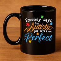 Autism Perfect Autism Awareness, Autism Puzzle 11oz C Handle Ceramic Mug