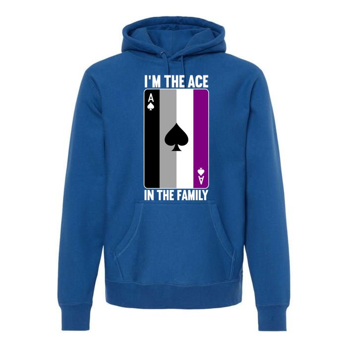 Asexual Pride Asexuality Awareness Im The Ace In The Family Cool Gift Premium Hoodie