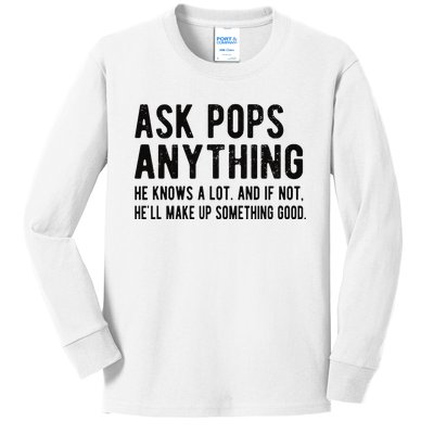 Ask Pops Anything Funny Pops Grandpa Kids Long Sleeve Shirt