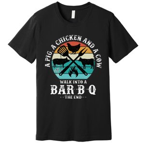 A Pig A Chicken And A Cow Walk into a Bar B Q Funny BBQ Joke Premium T-Shirt