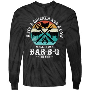 A Pig A Chicken And A Cow Walk into a Bar B Q Funny BBQ Joke Tie-Dye Long Sleeve Shirt