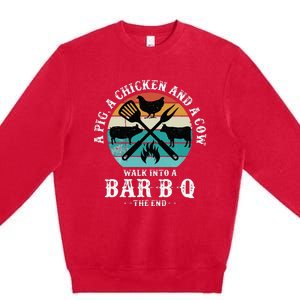 A Pig A Chicken And A Cow Walk into a Bar B Q Funny BBQ Joke Premium Crewneck Sweatshirt