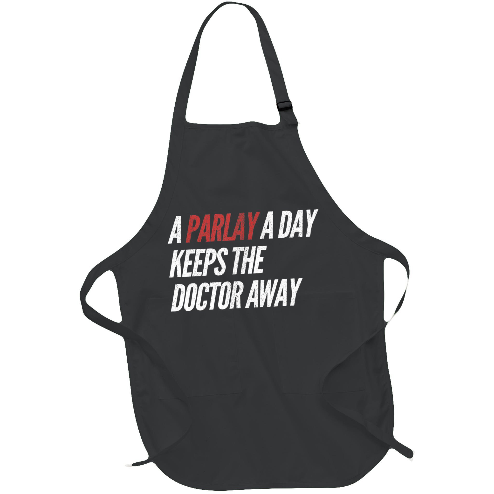 A Parlay A Day Funny Gambling Sports Betting TShirt Apron