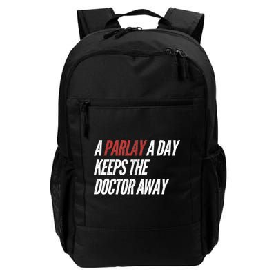 A Parlay A Day Funny Gambling Sports Betting TShirt Backpack