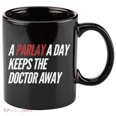 A Parlay A Day Funny Gambling Sports Betting TShirt 11oz C Handle Ceramic Mug