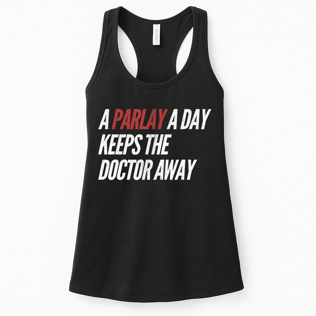 A Parlay A Day Funny Gambling Sports Betting TShirt Womens Tank Top
