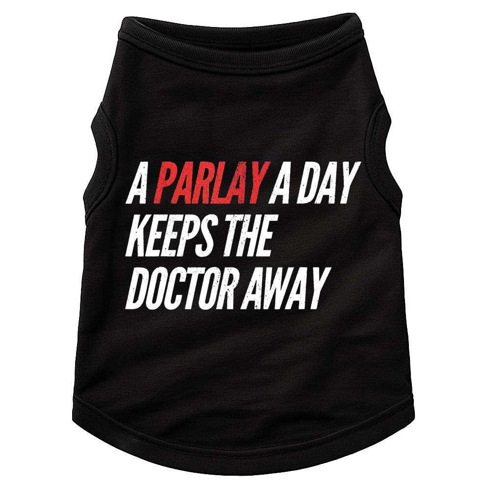 A Parlay A Day Funny Gambling Sports Betting Doggie Tank