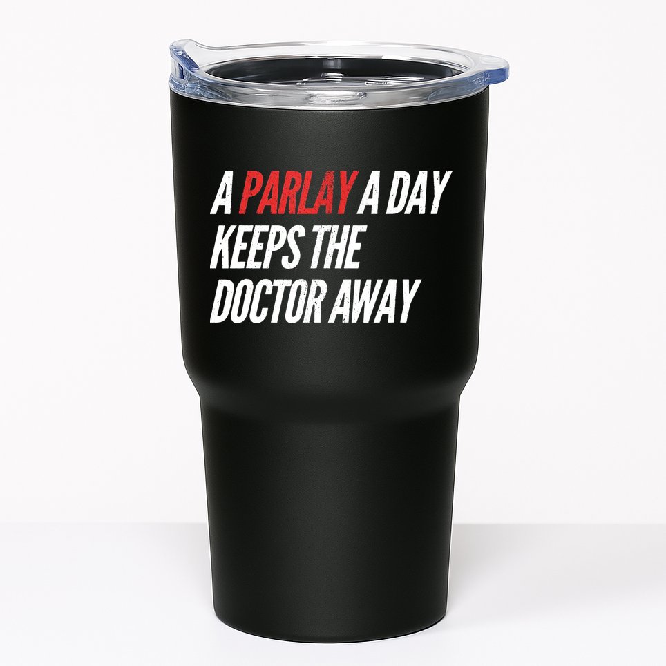 A Parlay A Day Funny Gambling Sports Betting Tumbler