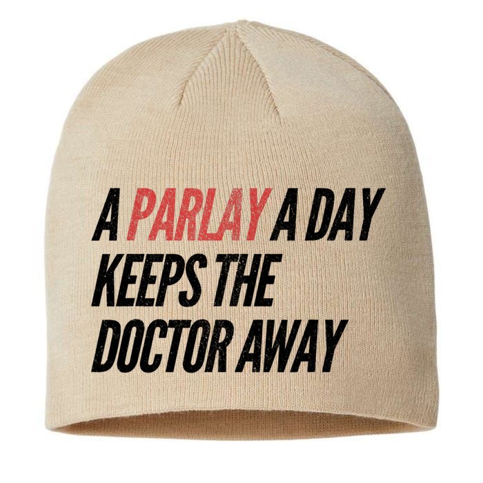 A Parlay A Day Funny Gambling Sports Betting T Sustainable Beanie