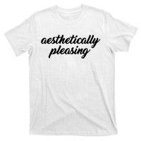 Aesthetically Pleasing T-Shirt