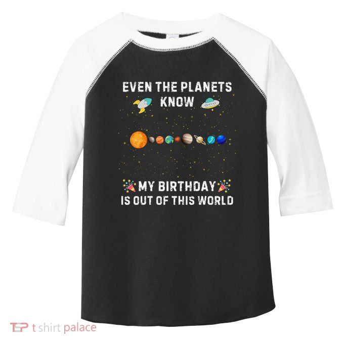 Astrological Planetary Alignment Birthday Funny Gift Toddler Fine Jersey T-Shirt