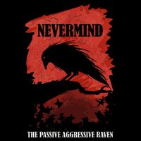 A Passive Aggressive Raven Literature Nevermind Allusion Cooling Performance Crew T-Shirt