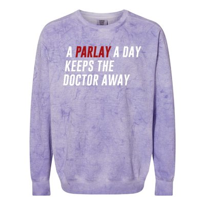 A Parlay A Day Funny Gambling Sports Betting Colorblast Crewneck Sweatshirt