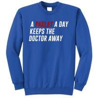 A Parlay A Day Funny Gambling Sports Betting Sweatshirt