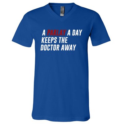 A Parlay A Day Funny Gambling Sports Betting V-Neck T-Shirt