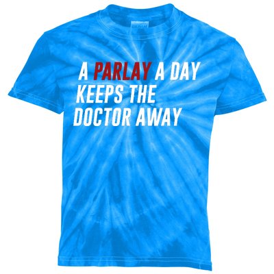 A Parlay A Day Funny Gambling Sports Betting Kids Tie-Dye T-Shirt