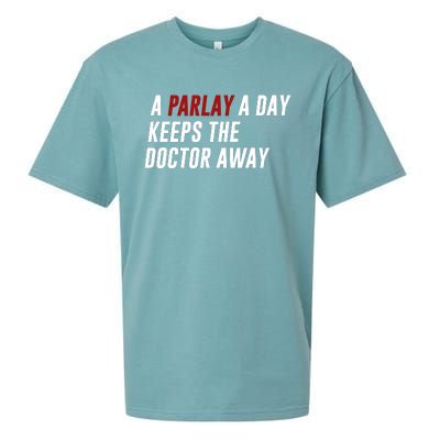 A Parlay A Day Funny Gambling Sports Betting Sueded Cloud Jersey T-Shirt