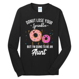 Aunt Pregnancy Announcement Reveal Funny Donut Quote Tall Long Sleeve T-Shirt