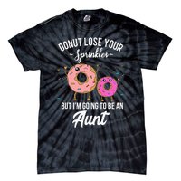 Aunt Pregnancy Announcement Reveal Funny Donut Quote Tie-Dye T-Shirt