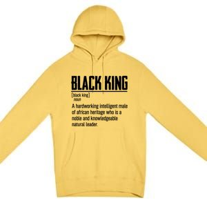 African Pride Black History Month Black King Definition Cute Gift Premium Pullover Hoodie