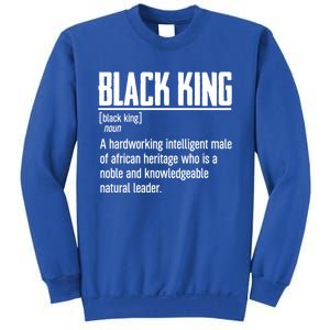 African Pride Black History Month Black King Definition Cute Gift Sweatshirt