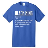 African Pride Black History Month Black King Definition Cute Gift Tall T-Shirt