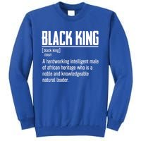 African Pride Black History Month Black King Definition Cute Gift Tall Sweatshirt