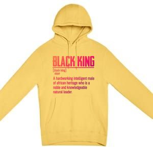 African Pride Black History Month Black King Definition Cute Gift Premium Pullover Hoodie