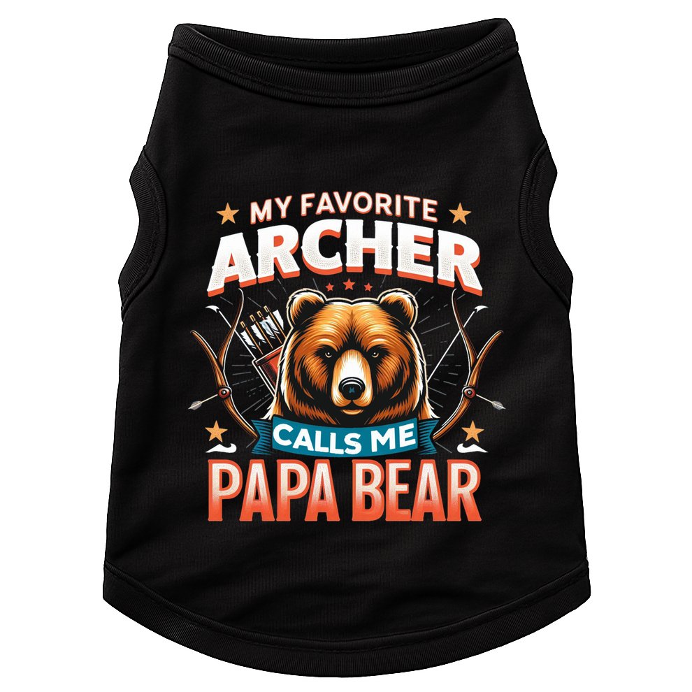 Archery Papa Bear My Favorite Archer Calls Me Papa Bear Cute Gift Doggie Tank