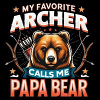 Archery Papa Bear My Favorite Archer Calls Me Papa Bear Cute Gift Impact Tech Backpack