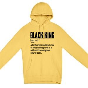 African Pride Black History Month Black King Definition Gift Premium Pullover Hoodie