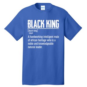 African Pride Black History Month Black King Definition Gift Tall T-Shirt