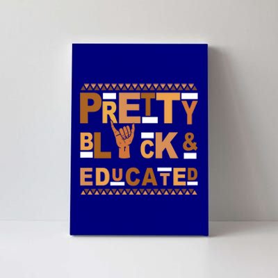 Alpha Pretty Black Educated African American Pride Gift Canvas