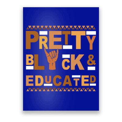 Alpha Pretty Black Educated African American Pride Gift Poster