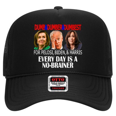 Anti Pelosi, Biden, Harris Are Dumb & Dumber & Dumbest Funny Trucker Hat