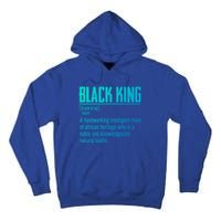 African Pride Black History Month Black King Definition Cute Gift Tall Hoodie