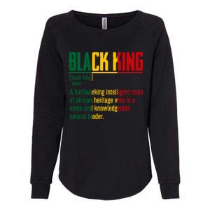 African Pride Black History Month Black King Definition Gift Womens California Wash Sweatshirt