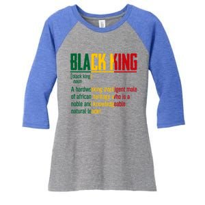 African Pride Black History Month Black King Definition Gift Women's Tri-Blend 3/4-Sleeve Raglan Shirt