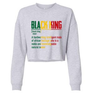 African Pride Black History Month Black King Definition Gift Cropped Pullover Crew