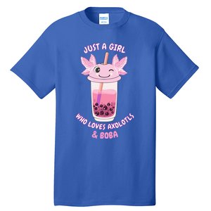 Axolotl Pink Bubble Tea Boba Just A Who Loves Axolotls Great Gift Tall T-Shirt