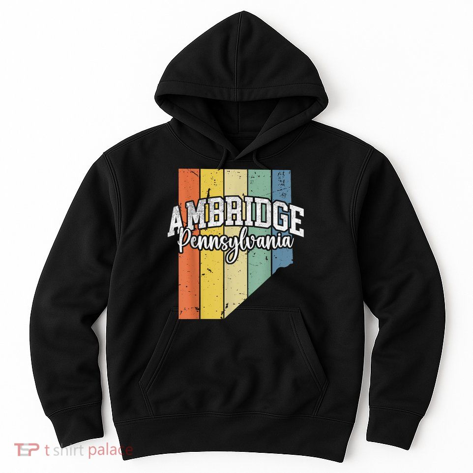 Ambridge Pennsylvania Bridger Pride 15003 Beaver County Hoodie