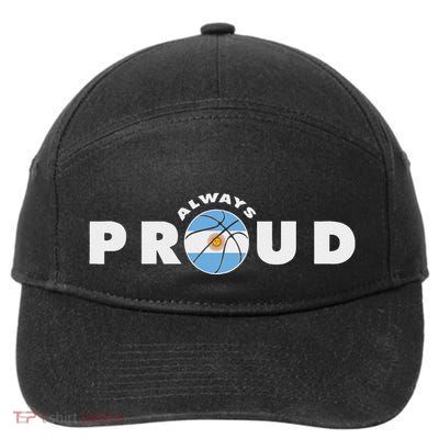 Always Proud Bandera Argentina Flag Basketball Fan Lover 7-Panel Snapback Hat