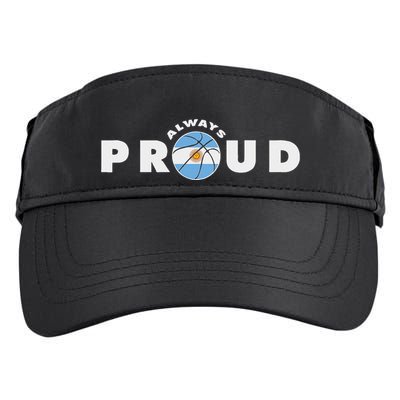 Always Proud Bandera Argentina Flag Basketball Fan Lover Adult Drive Performance Visor