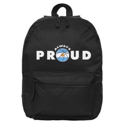Always Proud Bandera Argentina Flag Basketball Fan Lover 16 in Basic Backpack