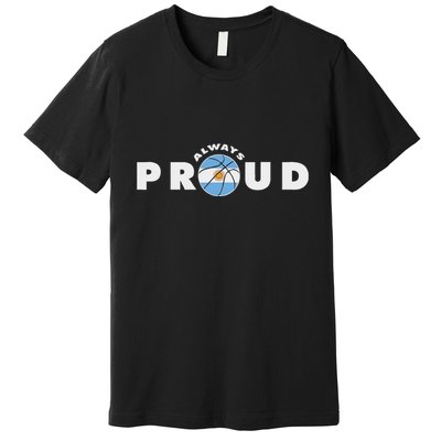 Always Proud Bandera Argentina Flag Basketball Fan Lover Premium T-Shirt